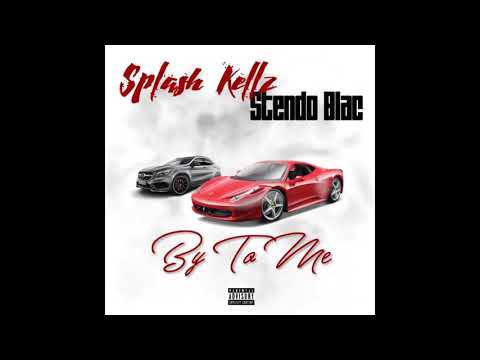 Splash Kellz x Stendo Blac - Bye To Me