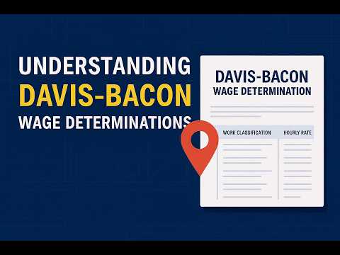 Understanding Davis Bacon Wage Determinations