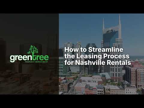 Tips to Streamline the Leasing Process for Nashville Rental Properties