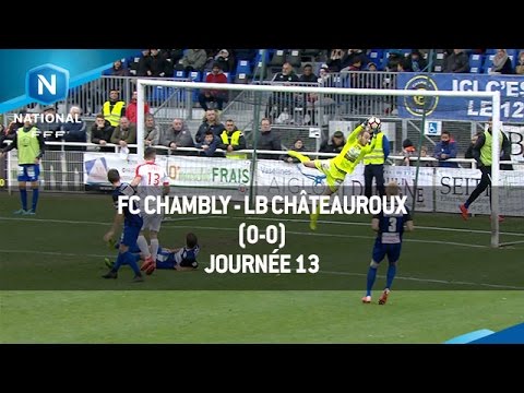 J13 : FC Chambly - LB Châteauroux (0-0), le résumé