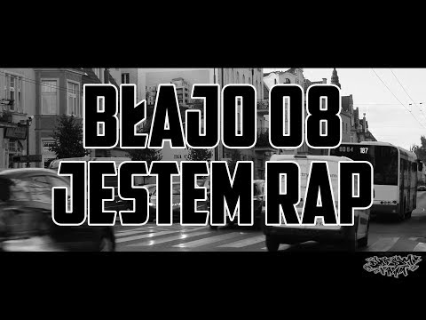 Błajo  - Jestem Rap (Video)
