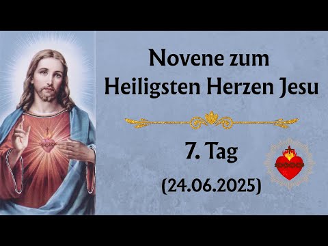 7.Tag – Novene zum Heiligsten Herzen Jesu