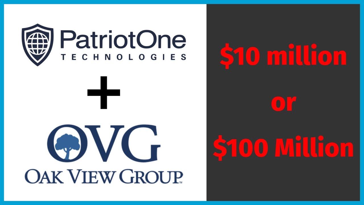 How Big Exactly is this Opportunity? Patriot One & OVG