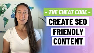 How to Create SEO Friendly Content (Before You Create Content) | SEO Content Template
