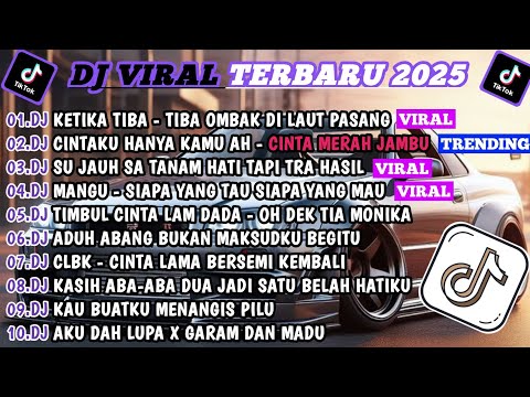 DJ TIKTOK TERBARU 2025🎵DJ KETIKA TIBA TIBA OMBAK DI LAUT PASANG - RINDU AKU RINDU KAMU🎵 FULL ALBUM