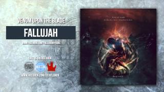 Fallujah - Venom Upon the Blade