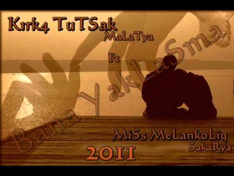 Kırk4 TuTSak Ft MiSs MeLankoLiq - Bana YakLaSma