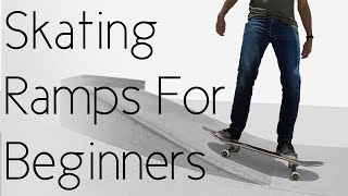 Download lagu How To Start Skating Ramps For Beginners mp3 Download lagu How To Start Skating Ramps For Beginners mp3
