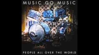 Music Go Music - People All Over the World