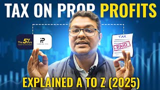 Prop Firm TAXES EXPLAINED by EXPERTS in 2025