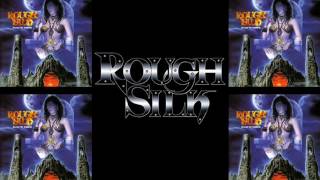 Rough Silk - Nosferatu