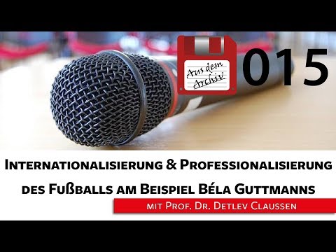 Fußball: Internationalisierung & Professionalisierung - Prof. Claussen, 25.8.08 | AusdemArchiv (015)