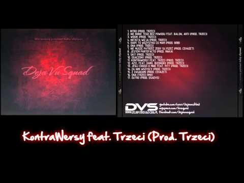 Deja Vu Squad - KontraWersy feat. Trzeci (Prod. Trzeci)