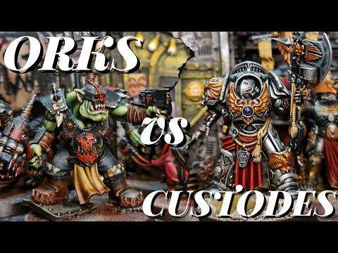 ORKS Vs ADEPTUS CUSTODES. 2k points Warhammer 40k Battle Report.