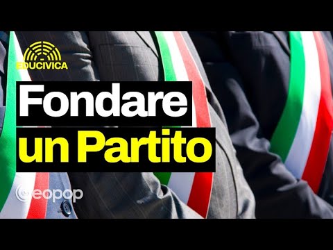 Come si crea un partito politico? E da dove prendono i soldi i partiti già esistenti?