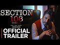 Section 108 Movie OTT Release Date: Platform, Cast, Story, And Many More#viral #bollywoodmovies