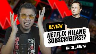ELON MUSK PUNCA NETFLIX HILANG 2 JUTA SUBSCRIBERS?