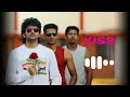 Thirudi Kiss Song Ringtone Kiss Movie