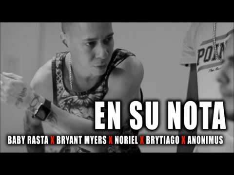 Baby Rasta  X Anonimus X Bryant Myers X Noriel X Brytiago -En su nota