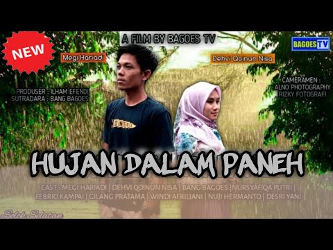 FILM MINANG || HUJAN DALAM PANEH - BAGOES TV