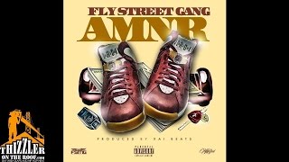 Fly Street Gang - AMNR [Prod. Xai Beats] [Thizzler.com]