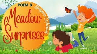 Poem 8।। Meadow Surprises।। Lois Brandt Phillips ।।Explanation in English & Hindi।।