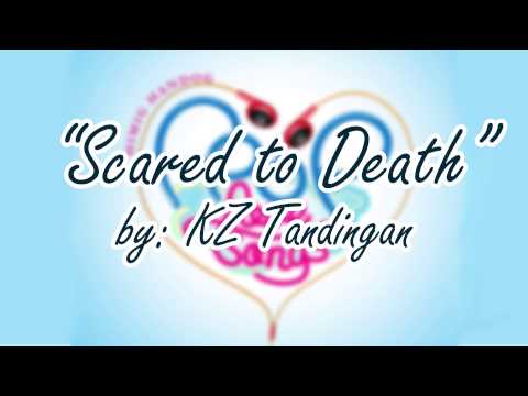 Scared to Death by KZ Tandingan - Himig Handog P-POP (Star Records) HQ
