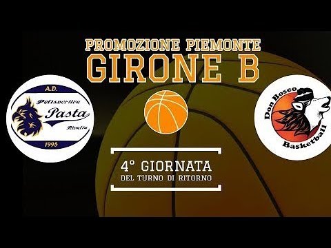 Polisportiva Pasta VS Don Bosco Rivoli | 4° Giornata di Ritorno|PROMOZIONE PIEMONTE  (GIRONE B )