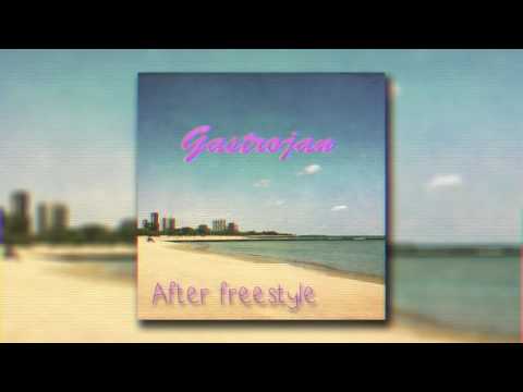 Gastrojan - after freestyle