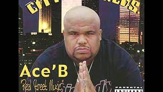 Ace&#39;B - Keep Hustlin&#39;