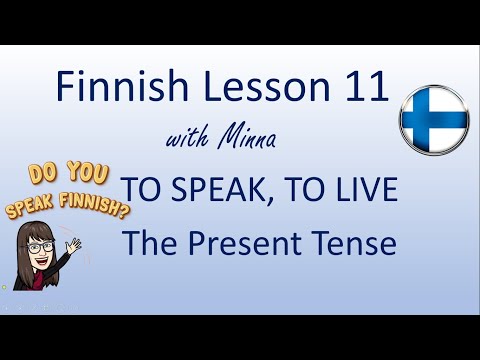 Finnish Lesson 11: Verbityyppi 1 PUHUA, ASUA