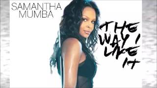 Samantha Mumba - The Way I Like It