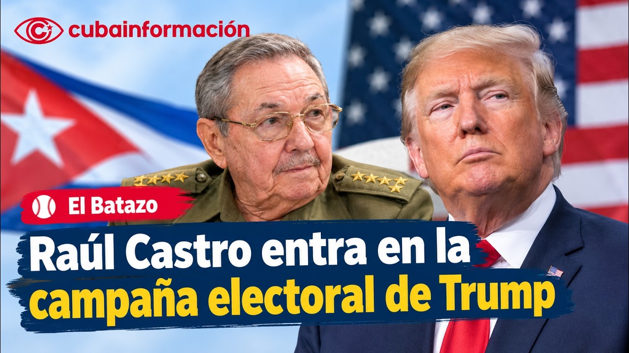Raúl Castro entra en la campaña electoral de Trump