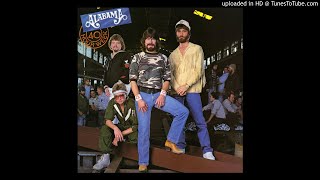 Alabama - She Won&#39;t Have A Thing To Do With Nobody But Me