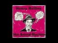 Henry Rollins - Lost and Found