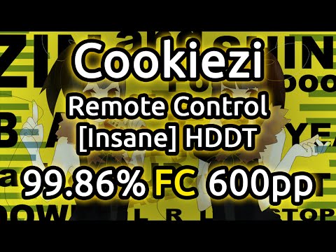 Cookiezi | Saiya - Remote Control [Insane] | HDDT 99.86% FC 600pp | Liveplay w/ Twitch Chat