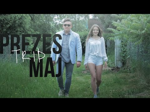 Prezes Maj - Trip (Official Video)