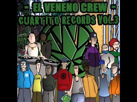 El Veneno Crew - Cuartito Records Vol 3  -Te van a Encontrar- (Con Noemi Olivera / J.DelToroProd.)