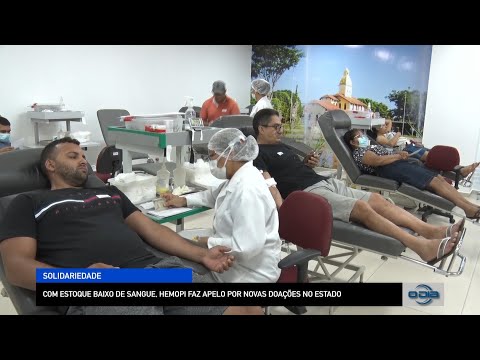 Com estoque baixo de sangue, Hemopi faz apelo por novas doações no Estado 21 10 2022