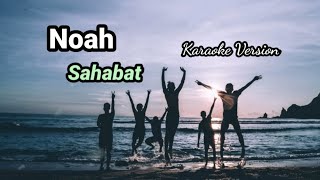 Download lagu Noah - Sahabat | Second Chance Taman Langit (Karaoke   Lirik) mp3