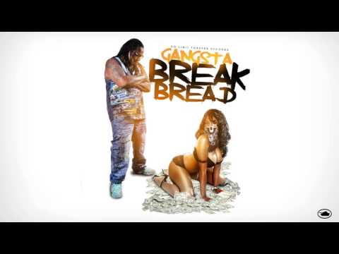 Gangsta - BREAK BREAD