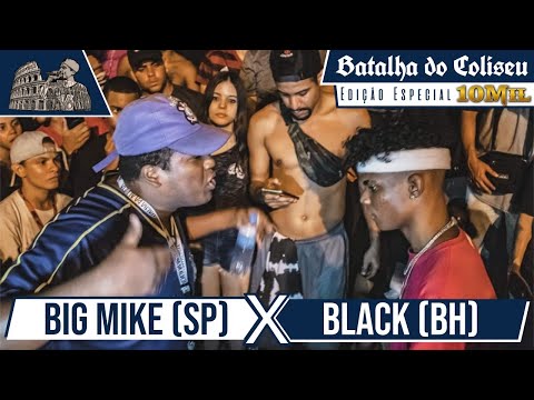 (DUELO DE GIGANTES) BIG MIKE (SP) X BLACK (BA) - 2ª FASE - 25ª BATALHA DO COLISEU