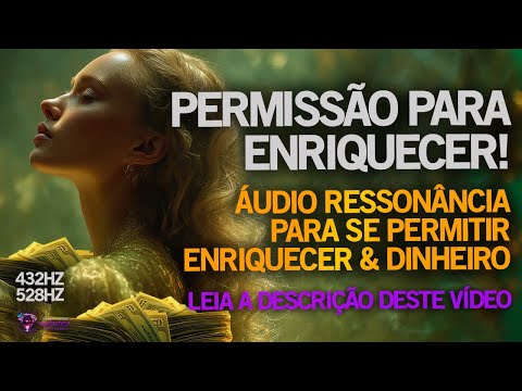 RESSONÂNCIA QUÂNTICA: PERMISSÃO PARA ENRIQUECER