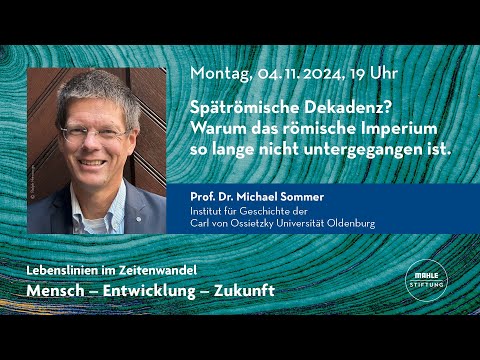 Michael Sommer: Spätrömische Dekadenz? Warum das römische Imperium so lange nicht untergegangen ist.
