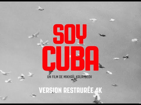 Soy Cuba - bande-annonce Potemkine Films