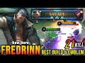 21 Kills + SAVAGE!! New Hero Fredrinn Best Build and Emblem - Build Top 1 Global Fredrinn ~ MLBB