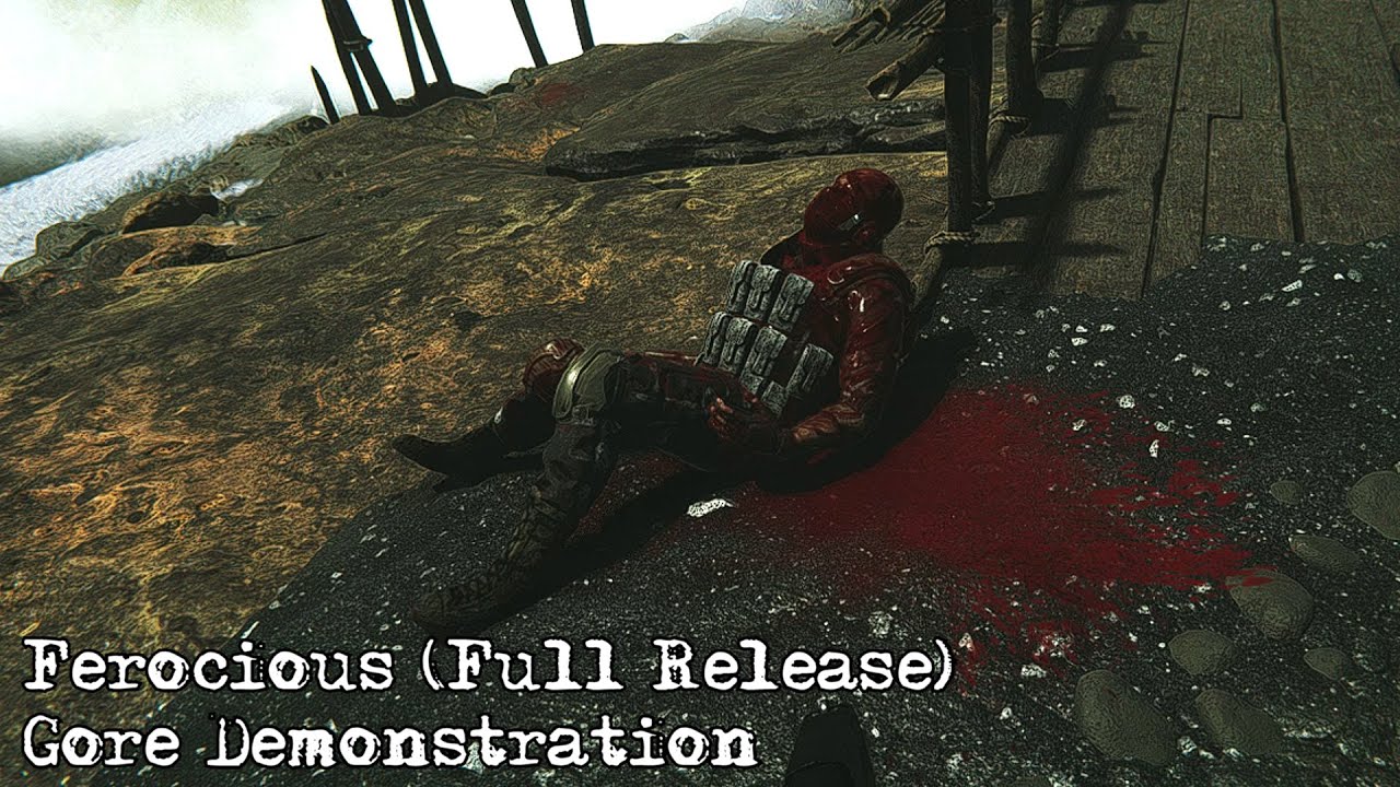 FEROCIOUS (Full Release) - Gore Demonstration