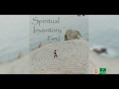 Lesson 10: Spiritual Inventory Part 1