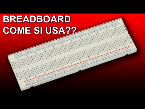 BREADBOARD, COSA E' E COME FUNZIONA