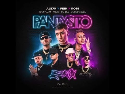 PANTYSITO REMIX   Alejo  Feid  Robi  Wisin y Yandel  Cosculluela  Nicky Jam (Audio Oficial)